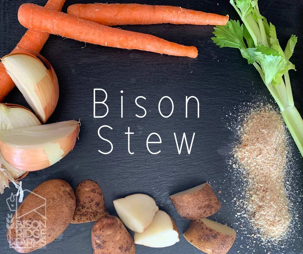 BISON STEW – Bison Ridge Farms