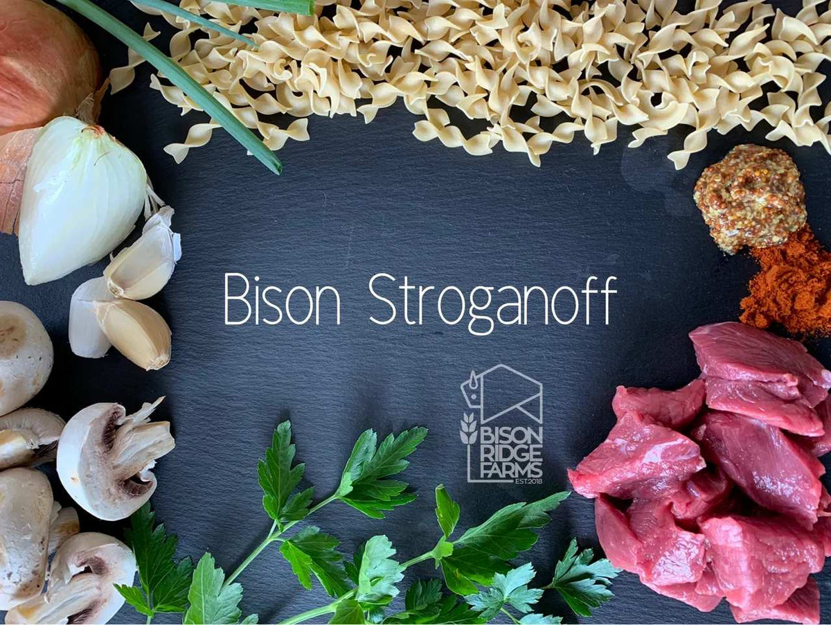 BISON STROGANOFF – Bison Ridge Farms